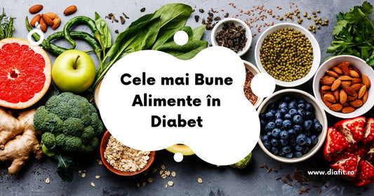 Cele mai Bune Alimente in Diabet