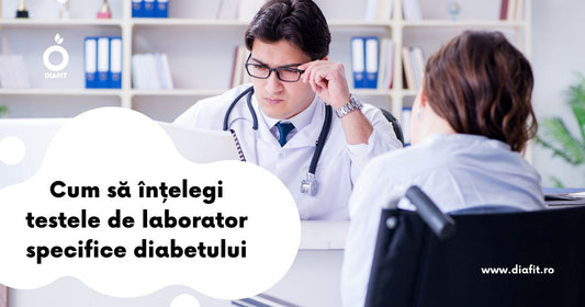 Cum să înțelegi testele de laborator specifice diabetului